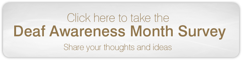 Deaf Awareness Month Survey